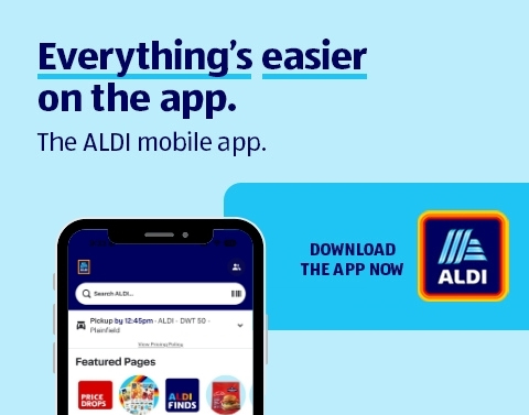 Everything's easier on the app. | The ALDI mobile app. | DOWNLOAD THE APP NOW | ALDI